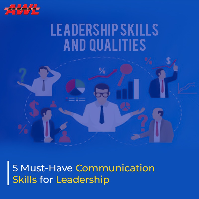 5 Must-Have Communication Skills for Leaders